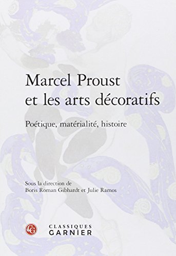 Marcel Proust et les arts décoratifs