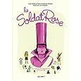 Le Soldat Rose
