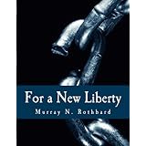 For a New Liberty: The Libertarian Manifesto