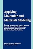 Applying Molecular and Materials Modeling, , 9048161347