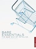 Bare Essentials: The ALDI Way of Retailing cover