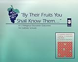 By Their Fruits You Shall Know Them, , 155833145X