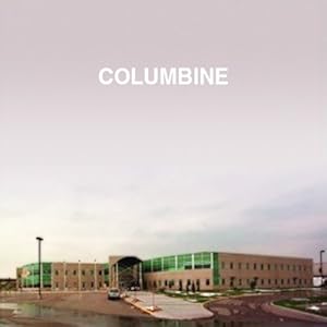 Columbine - Dave Cullen