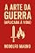 Livro A Arte da Guerra (Aplicada à Vida)
