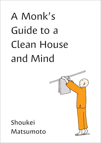 Cover of A Monk's Guide to a Clean House and Mind