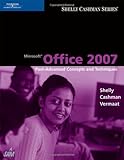Microsoft Office 2007: Post-Advanced Concepts and Techniques (Available Titles Skills Assessment Manager (SAM) - Office 2007)