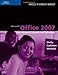 Microsoft Office 2007: Post-Advanced Concepts and Techniques (Available Titles Skills Assessment Manager (SAM) - Office 2007)
