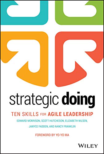 [EBOOK] Strategic Doing: Ten Skills for Agile Leadership [E.P.U.B]