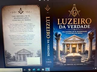 Livro LUZEIRO DA VERDADE: UMA HISTÓRIA DE FÉ, FRATERNIDADE E CONSTRUÇÃO MORAL