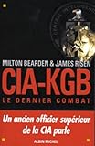 CIA-KGB. Le Dernier Combat (Documents Societe) (French Edition) by