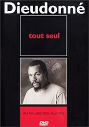 Dieudonné - Tout Seul