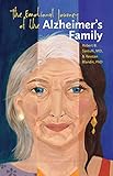 The Emotional Journey of the Alzheimer's Family by Robert B. Santulli, Kesstan Blandin