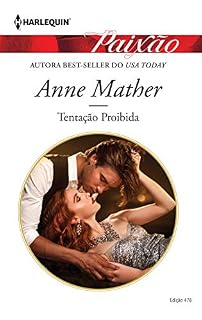 Livro Tentação Proibida (Harlequin Jessica Especial Livro 478)