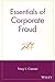 Essentials of Corporate Fraud