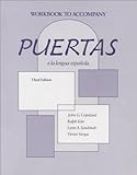 Puertas a la Lengua Espanola : An Introductory Course, Copeland, John G. and Kite, Ralph, 0075408481