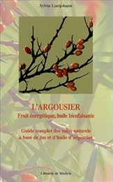 L' argousier, fruit énergétique, huile bienfaisante