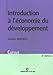 Introduction Ã  l'Ã©conomie du dÃ©veloppement (French Edition) by 
