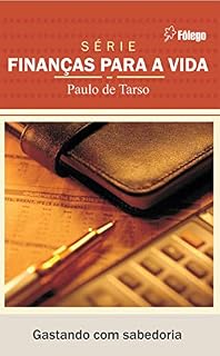 Livro Gastando com Sabedoria (Finanças para a Vida)