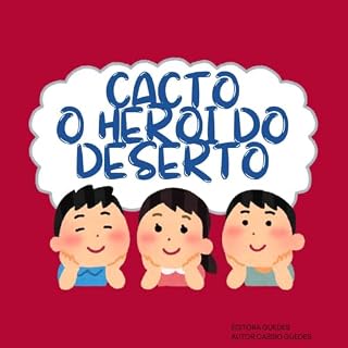 Livro CACTO O HEROI DO DESERTO: O HEROI DO DESERTO