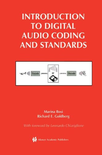 Introduction to Digital Audio Coding and Standards (The Springer International Series in Engineering and Computer Science)