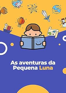 Livro As aventuras da pequena Luna: Luna e a Estrela Desaparecida