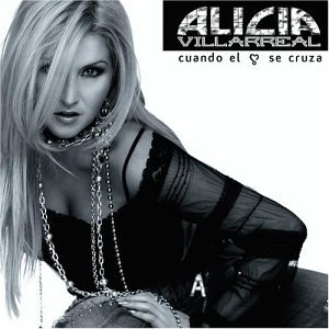 Cuando El Corazon Se Cruza : Alicia Villareal: Amazon.fr: CD et Vinyles}