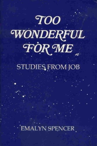 Too Wonderful For Me - Studies From Job: Amazon.com: Books