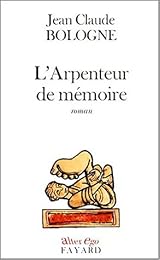 L' arpenteur de mémoire
