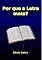 Livro Por Que A Letra Mata?
