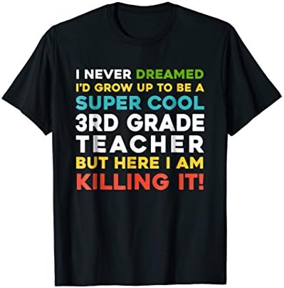 Super Cool 3rd Grade Teacher T-shirt Funny Quotes Gifts