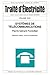 Traité d'électricité, volume XVIII : Systèmes de télécommunication by