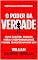 Livro O Poder da Verdade: Como Caráter, Coragem Moral e Responsabilidade Social Transformam Sua Vida (Os Segredos do Autodomínio, do Sucesso e da Prosperidade)