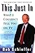This Just In: What I Couldn't Tell You on TV - Book by Bob Schieffer
