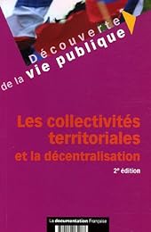 Les  collectivités territoriales et la décentralisation