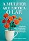 Livro A Mulher que Edifica o Lar: Sabedoria para transformar sua casa em um lugar de paz