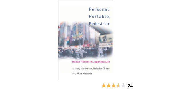 Amazon Com Personal Portable Pedestrian Mobile Phones In Japanese Life Ito Mizuko Matsuda Misa Okabe Daisuke Libros Amazon Com Personal Portable Pedestrian Mobile Phones In Japanese Life Ito Mizuko Matsuda Misa Okabe Daisuke Libros