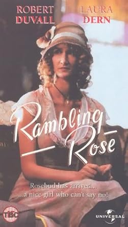 Rambling Rose Vhs Laura Dern Robert Duvall Diane Ladd Lukas Haas John Heard Kevin Conway Robert John Burke Lisa Jakub Evan Lockwood Matthew Sutherland D Anthony Pender David E Scarborough Johnny E