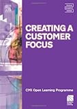 Creating a Customer Focus CMIOLP, Williams, Kate, 0750664266