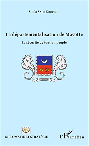 La  départementalisation de Mayotte