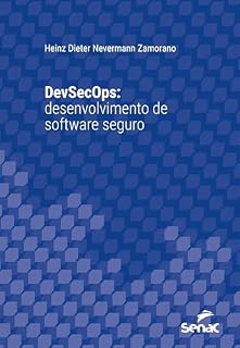 Livro DevSecOps: desenvolvimento de software seguro (Série Universitária)