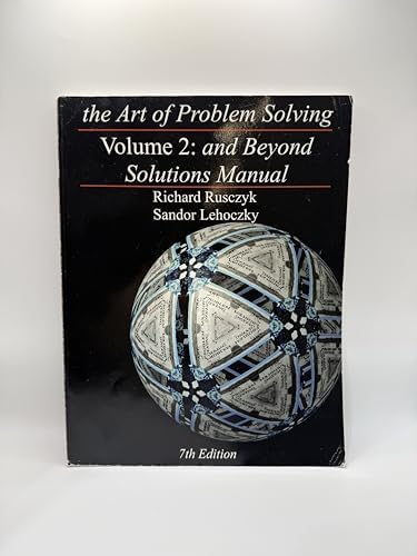 The Art of Problem Solving, Volume 1: The Basics Solutions Manual