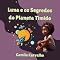 Livro Luna e os Segredos do Planeta Tímido