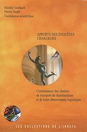 Apports des enquêtes chargeurs