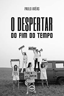 Livro O Despertar do fim do tempo