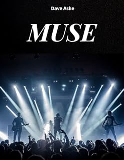 Livro OS MUSE. HISTÓRIA DE UMA REVOLUÇÃO SONORA A HISTÓRIA, A MÚSICA E A EPOPEIA DO MUSE: A HISTÓRIA, A MÚSICA E A EPOPEIA DO MUSE