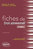 Fiches de droit administratif - 3e édition by