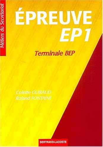 Download Epreuve EP1 Contrôle des compétences informatiques Terminale BEP Métiers du Secrétariat PDF