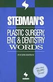 Stedman's Plastic Surgery, ENT & Dentistry Words