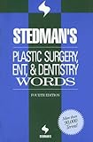 Stedman's Plastic Surgery, ENT & Dentistry Words