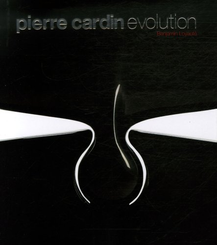 Pierre Cardin Evolution: Furniture and Design by Benjamin Loyaute